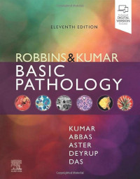 ROBBINS & KUMAR
BASIC PATHOLOGY
Eleventh Edition