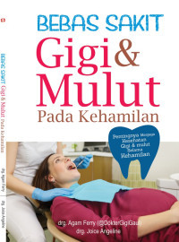 Image of Bebas Sakit Gigi & Mulut Pada Kehamilan