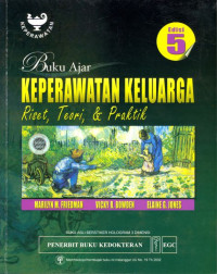 Buku Ajar Keperawatan Keluarga : Riset, Teori, & Praktik Edisi 5