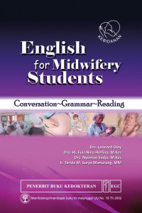 English for Midwifery Students : Conversation, Grammar, Reading