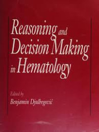 Reasoning and Decision Making in Hematology